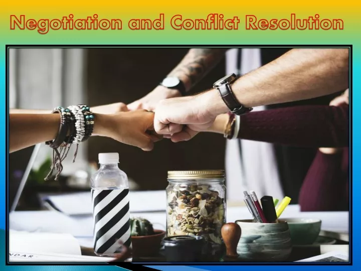 negotiation and conflict resolution