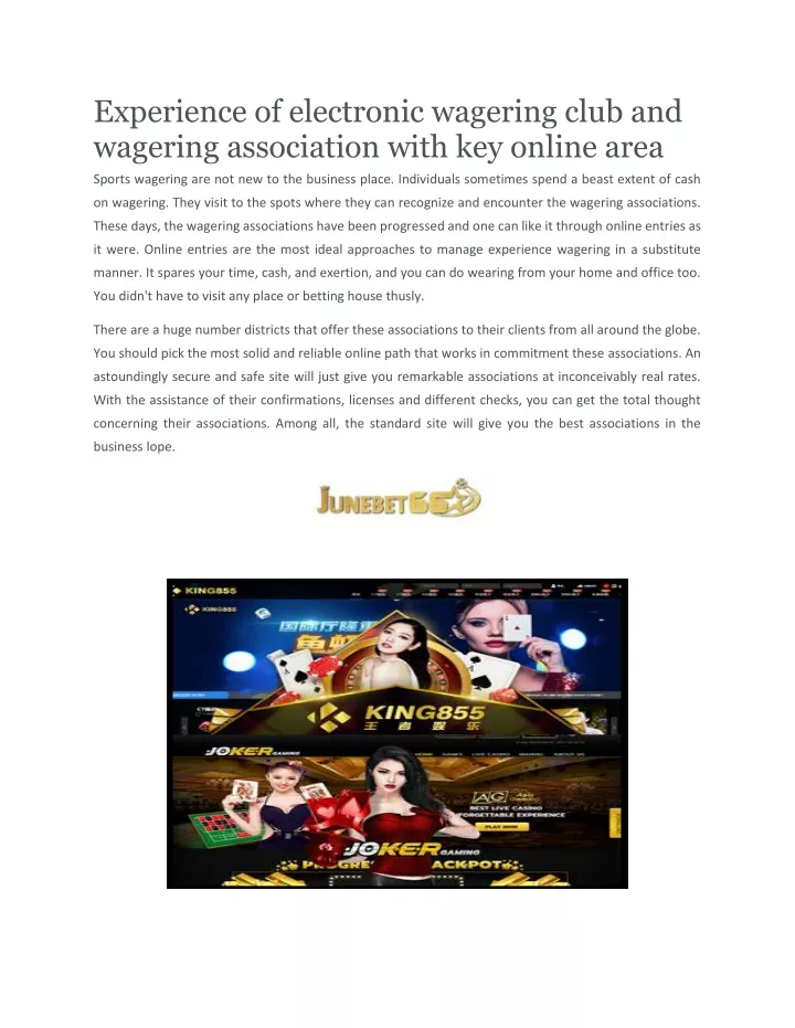 experience of electronic wagering club