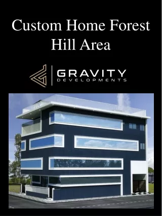 Custom Home Forest Hill Area