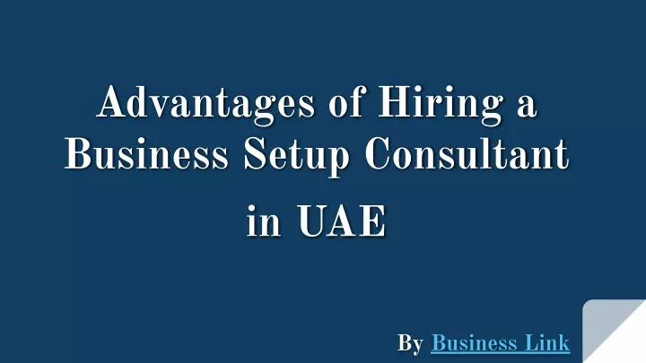 advantages of hiring a business setup consultant