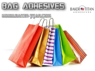 Bag Adhesives