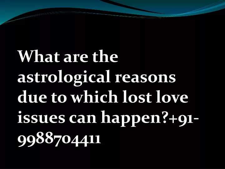 what are the astrological reasons due to which