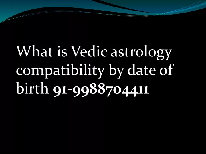 what is vedic astrology compatibility by date