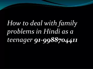 Vashikaran remedies to solve the family problem