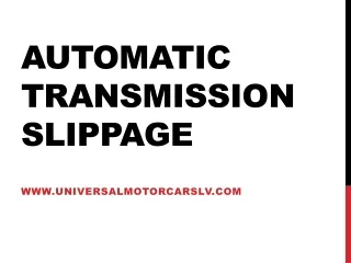 Automatic Transmission Slippage
