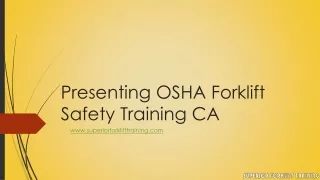 presenting osha forklift safety training