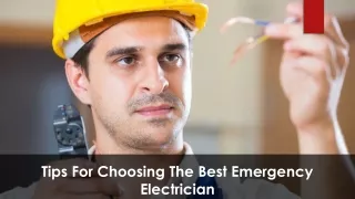 Tips For Choosing The Best Emergency Electrician