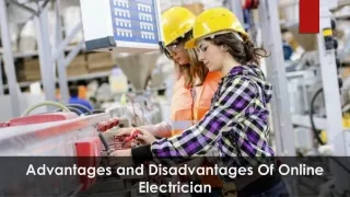 Advantages and Disadvantages Of Online Electrician