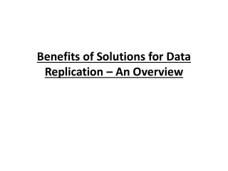 Data Replication Solutions