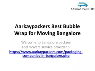 aarkaypackers best bubble wrap for moving bangalore
