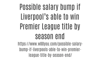 Possible salary bump if Liverpool’s able to win Premier League title by season end