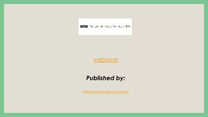 vapovor published by https www vapovor com