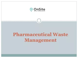 Pharmaceutical Waste Management