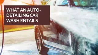 What An Auto-Detailing Car Wash Entails