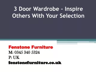 3 door wardrobe inspire others with your selection