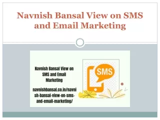 Top SMS and Email Marketing Service by Navnish Bansal