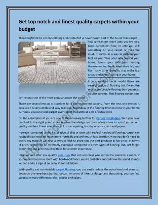 get top notch and finest quality carpets within your budget