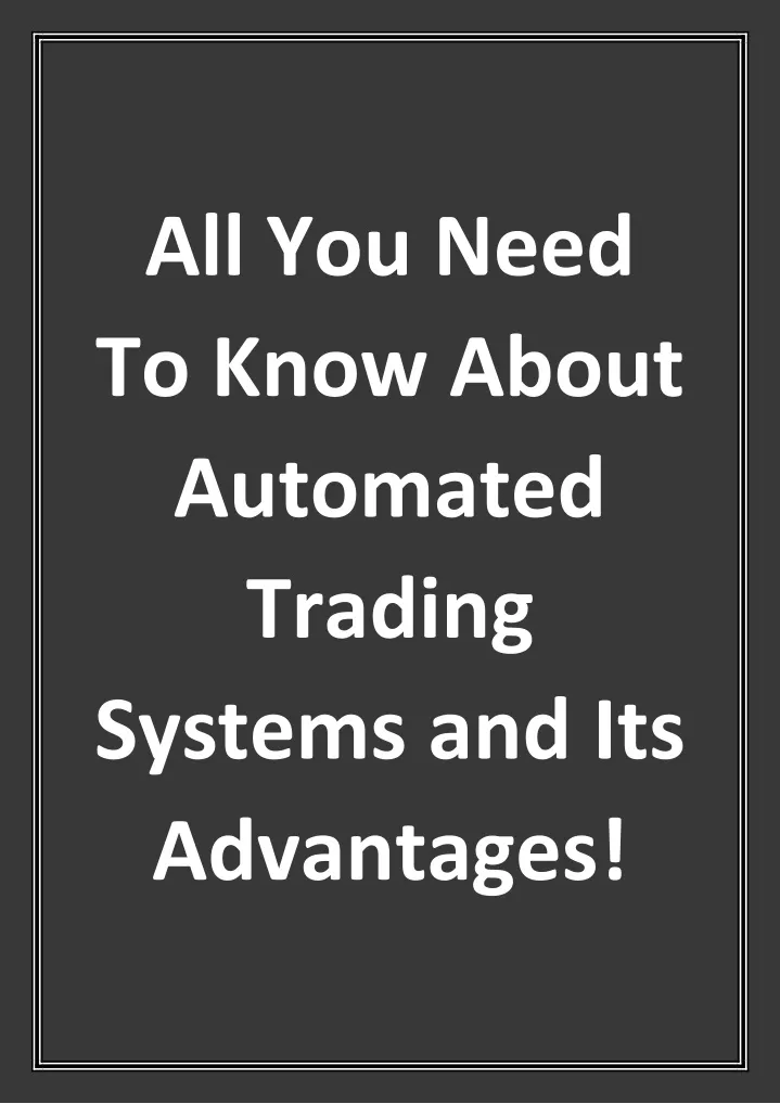 all you need to know about automated trading