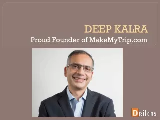 Successful Indian Entrepreneurs Like Deep Kalra