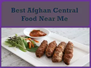 Best Afghan Central Food Near Me