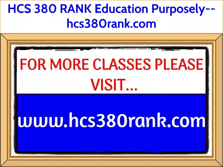 hcs 380 rank education purposely hcs380rank com