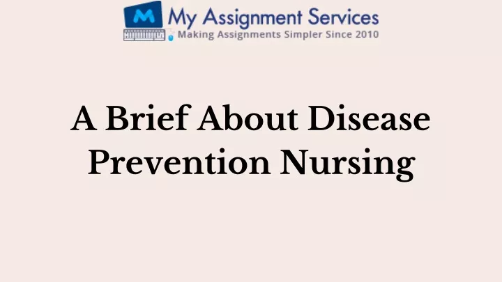 a brief about disease prevention nursing