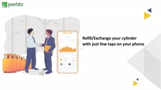 re ll exchange your cylinder with just few taps on your phone
