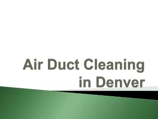 air duct cleaning in denver
