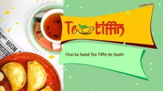 Tea Tiffin Restaurant In India