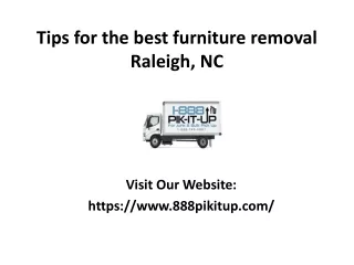 Tips for the best furniture removal Raleigh, NC