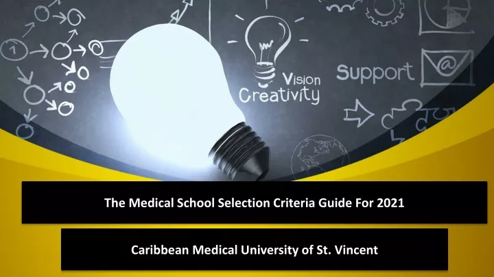 the medical school selection criteria guide for 2021