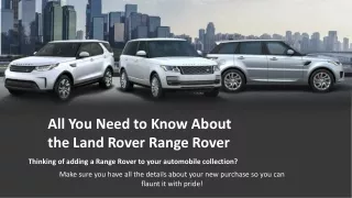 All You Need to Know About the Land Rover Range Rover