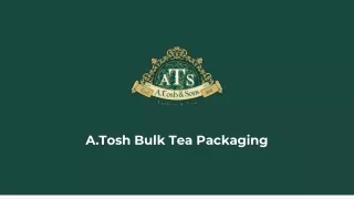 Bulk Tea Packaging