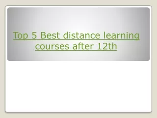 top 5 best distance learning courses after 12th