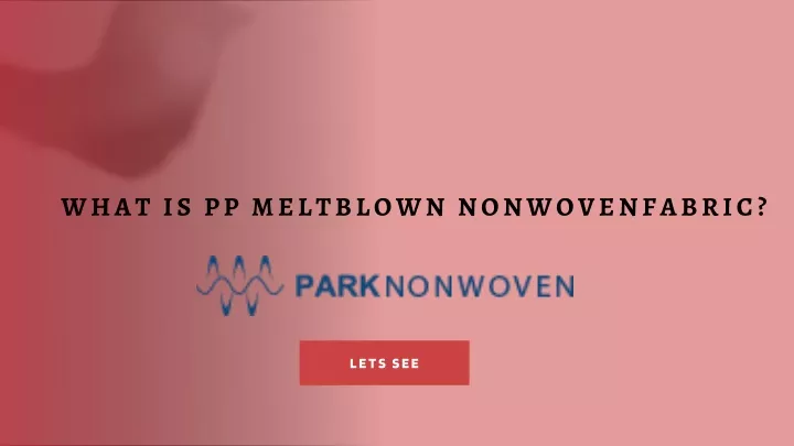 what is pp meltblown nonwovenfabric