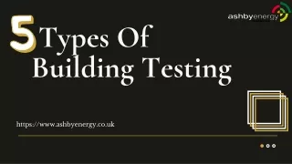 5 Types Of Building Testing