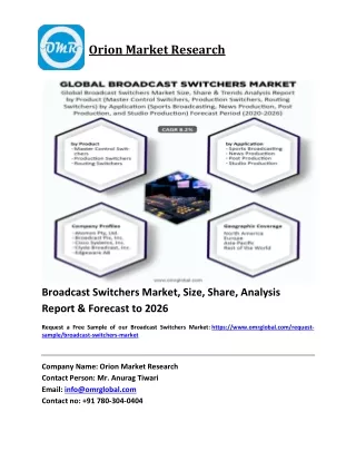 Broadcast Switchers Market Trends, Size, Competitive Analysis and Forecast 2020-2026