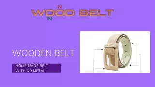 Home-Made Belt With No Metal | Wood Belt