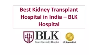 Best Kidney Transplant in Delhi, India – BLK Hospital