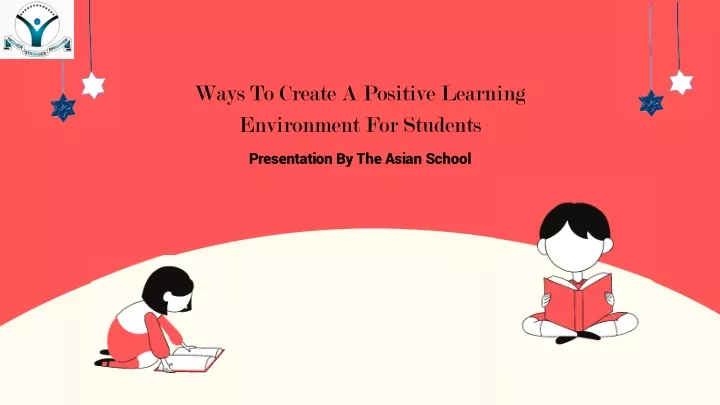 ways to create a positive learning environment