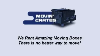 we rent amazing moving boxes there is no better