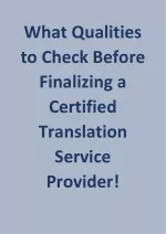What Qualities to Check before Finalizing a Certified Translation Service Provider! - slide 1