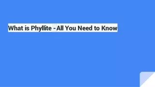 What is Phyllite – All You Need to Know About This Rock