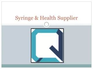 Syringe & Health Supplier