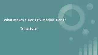 what makes a tier 1 pv module tier 1