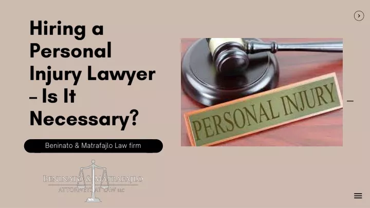 hiring a personal injury lawyer is it necessary