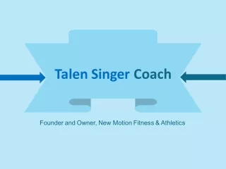 Talen Singer Coach - Remarkable Professional From Plymouth Meeting, PA