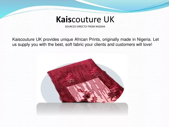 kais couture uk sourced directly from nigeria