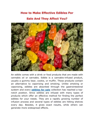 How to Make Effective Edibles For Sale And They Affect You?