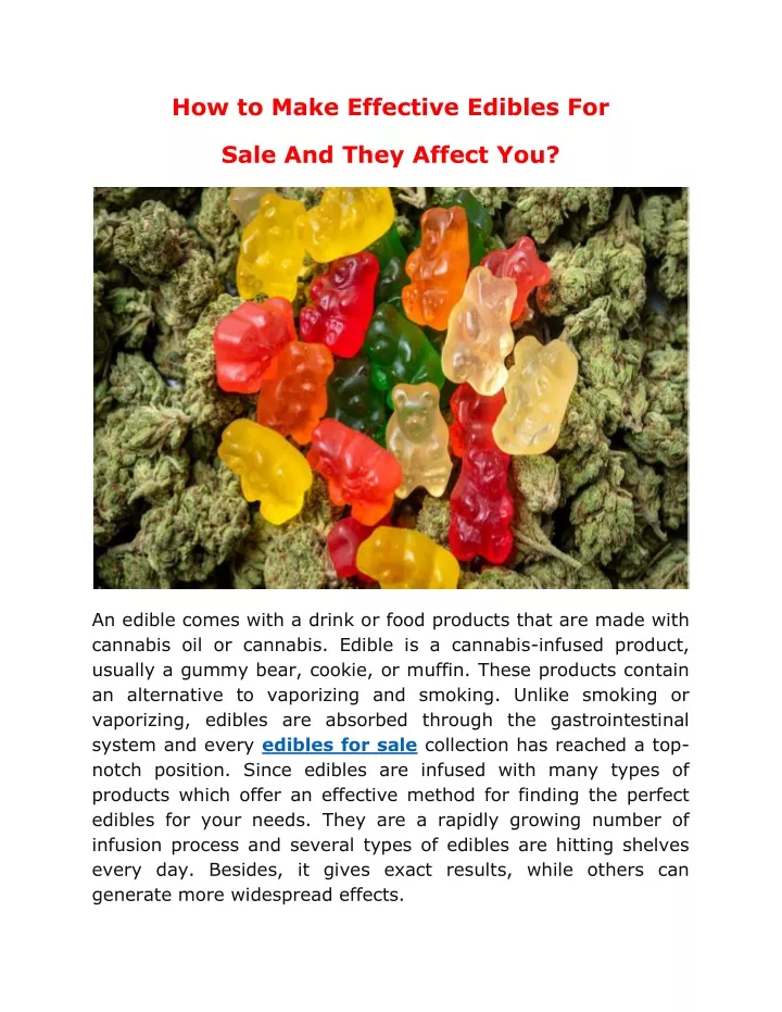 how to make effective edibles for